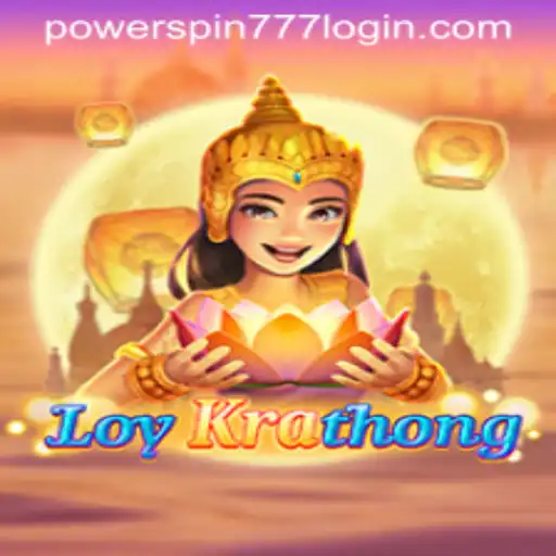 LoyKrathong: Unveiling the Charm of Powerspin777